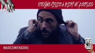 Marco Mengoni - Ti Ho Voluto Bene Veramente (Stefano Fisico & Micky Uk Bootleg)