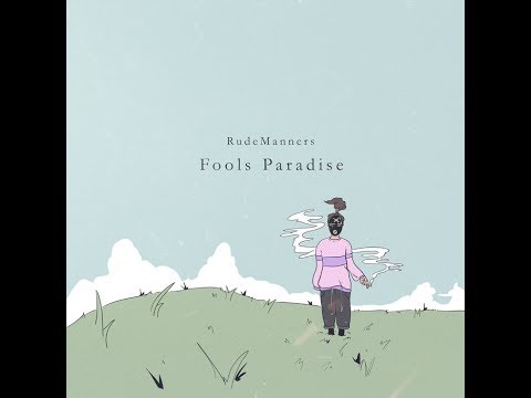 RudeManners - Fools Paradise [Full BeatTape]
