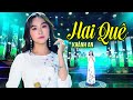 Hai Quê Khánh An Nhạc Trữ Tình Quê Hương Nghe Một Lần Nhớ Trọn Đời Music Video