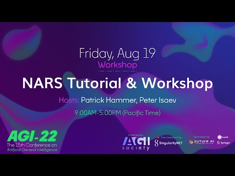 AGI-22 | NARS Tutorial & Workshop