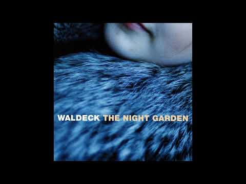 WALDECK – THE NIGHT GARDEN (2001) | Full Album