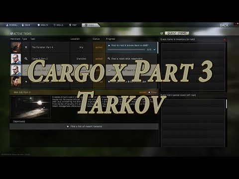 Cargo X Part 3  Peacekeeper Task Guide  Escape From Tarkov 2022