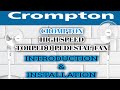 CROMPTON HIGH SPEED TORPEDO PEDESTAL FAN | CROMPTON TORPEDO FAN