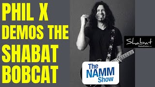 Video thumbnail for Phil X Demos the Shabat Bobcat | NAMM 2018 by Shabat Guitars
