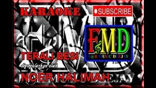 Download lagu TERALI BESI Karaoke || NOER HALIMAH mp3 Download lagu TERALI BESI Karaoke || NOER HALIMAH mp3