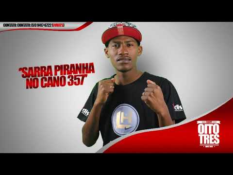 Mc JR 357 - Sarra Piranha No Cano 357 (Dj Ferrugem)