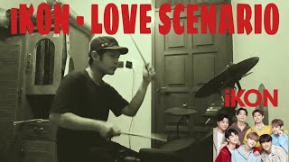 Download lagu iKON - LOVE SCENARIO (Drum Cover) mp3