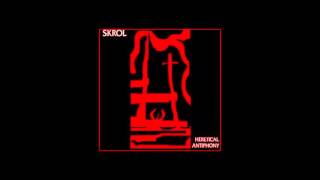 Skrol - Simplicity of Heresy