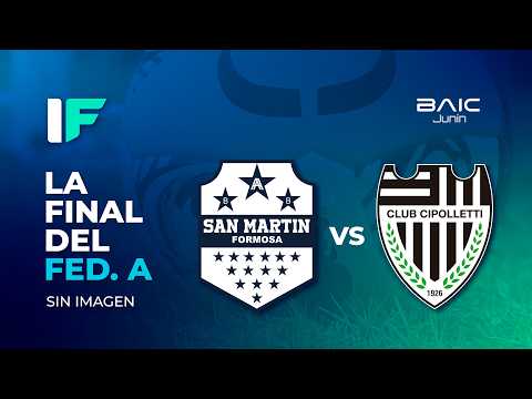 CIPOLLETTI vs. SAN MARTÍN (Formosa) en VIVO - SIN IMAGEN - RELATO desde el estadio - FINAL FEDERAL A