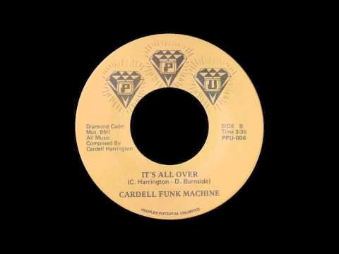 CARDELL FUNK MACHINE - IT'S ALL OVER
