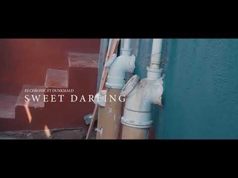 Dj Chronic Ft Dunkmald - Sweet Darling