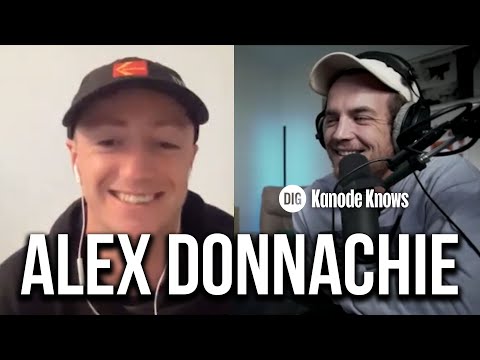 ALEX DONNACHIE 'KANODE KNOWS' X DIG BMX Podcast