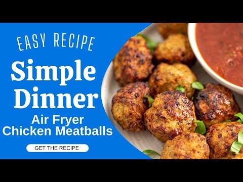 Air Fryer Chicken Meatballs