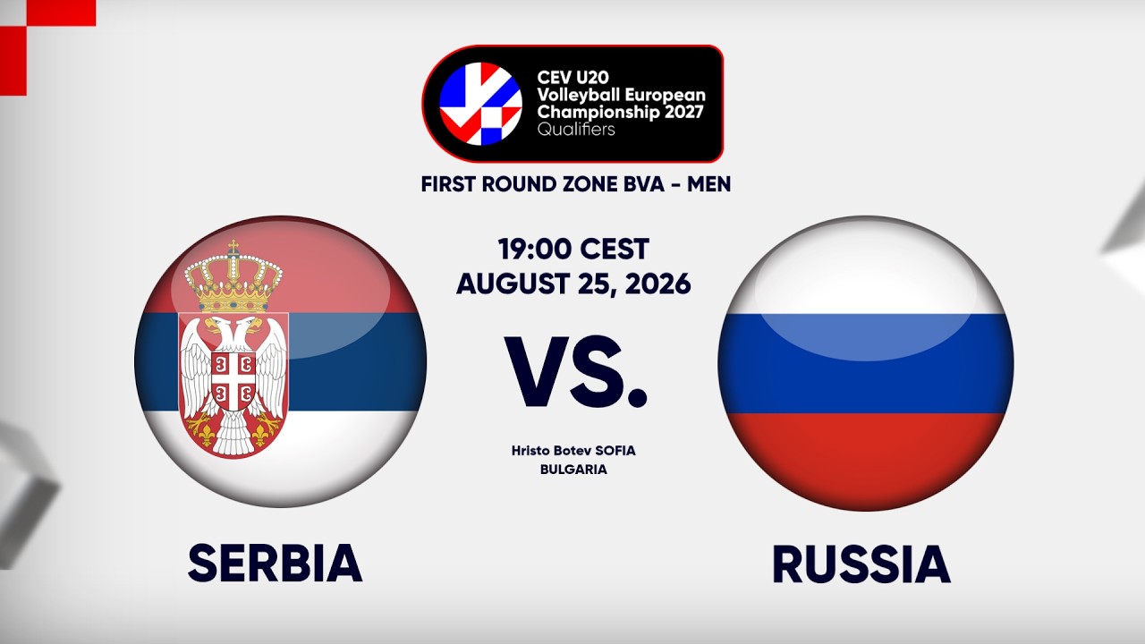 Full Match | SERBIA vs RUSSIA | CEV U20 Volleyball European Championship 2027 Men | BVA