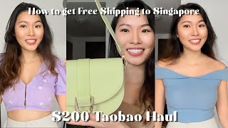 $200 Taobao Haul (for 18 items!!) + How to get Free Shipping to Singapore