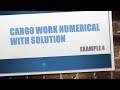 Cargo Work Numerical Example 4 With Solution