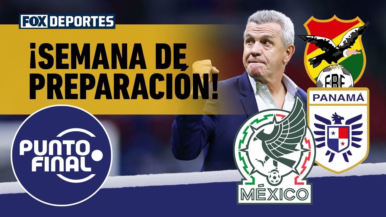 ⚽🇲🇽 SELECCIÓN MEXICANA | ¿Qué soluciones puede encontrar Aguirre con Panamá y Bolivia? | Punto Final