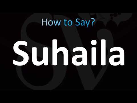 How to Pronounce Suhaila (CORRECTLY!)