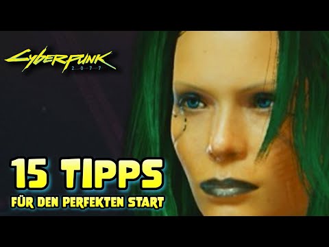 ⭐ TOP 15 ⭐ Cyberpunk 2077 Tipps und Tricks für den Einstieg 💪 Vom Anfänger zum Profi Guide Deutsch 😎