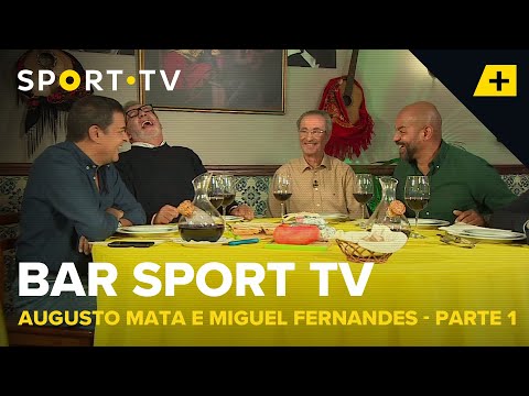 BAR SPORT TV com Augusto Mata e Miguel Fernandes - Parte 1 | SPORT TV