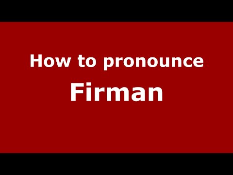 How to pronounce Firman