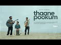 Thaane Pookkum Cover Soulful Tribute Pottan Official Music Video