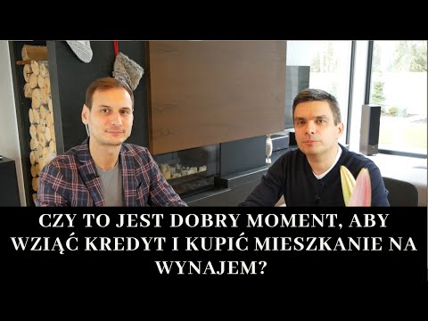 Czy to jest dobry moment na wzięcie kredytu i zakup mieszkania na wynajem?