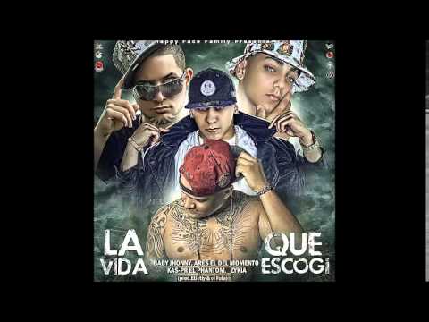 Baby Johnny Ft.Kas-PR "El Phantom",Ares el de Momento & Zykia-La Vida Que Escogi 1.5