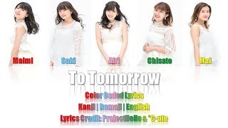 °C-ute - To Tomorrow Lyrics (Color Coded JPN/ROM/ENG)