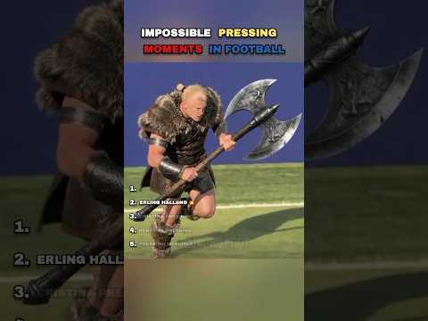 impossible pressing moments in football