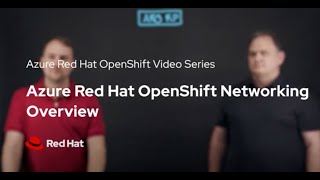 Azure Red Hat OpenShift Networking