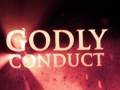 Christian Maturity - Godly Conduct - Part 2 - Tim Conway