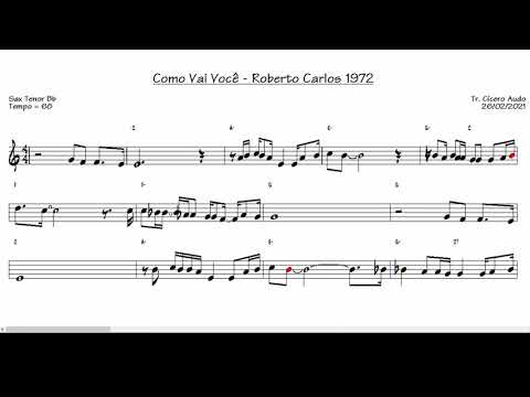 Como Vai Você - Roberto Carlos 1972 (Sax Tenor Bb) [Partitura playback]