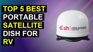 Top 5 Best Portable Satellite Dish For Rv | Top Portable Satellite Dish For Rv Adventures