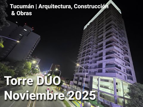 Tucumán | Torre Dúo | Noviembre 2025