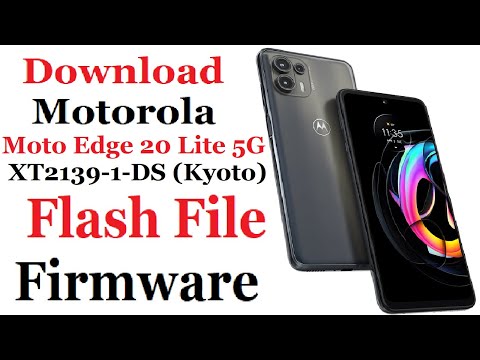 Motorola Moto Edge 20 Lite 5G XT2139-1-DS (Kyoto) Flash File Download