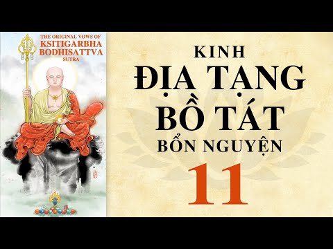Phẩm 11: Diễn Đọc Kinh Địa Tạng Bồ Tát Bổn Nguyện - Địa Thần Hộ Pháp (Dharma Protection of Earth...)