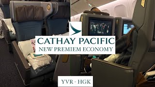 Is Cathay Pacific’s NEW Premium Economy Worth It | Boeing 777 (YVR–HKG)