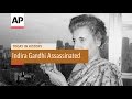 Indira Gandhi Assassinated 1984 Today In History 31 Oct 16