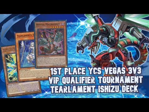 1ST PLACE YCS VEGAS 3V3 VIP QUALIFIER TOURNAMENT TEARLAMENT ISHIZU BYSTIAL DECK