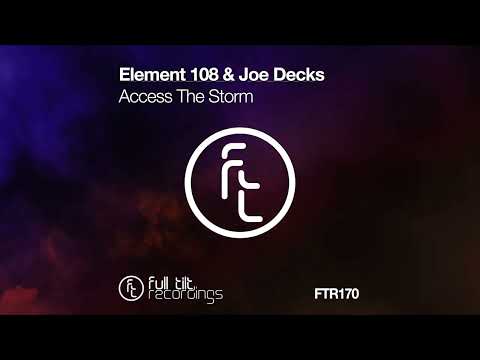 Element 108 & Joe Deck - Access The Storm (Full TIlt Recordings)
