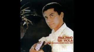 Paulinho da Viola - Foi um rio que passou em minha vida