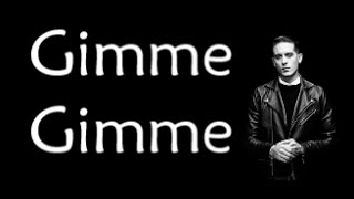 Gimme Gimme - G-Eazy &amp; Carnage Lyrics