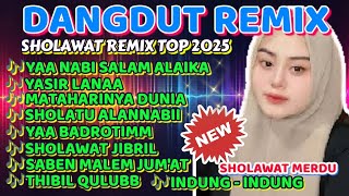 Download lagu DANGDUT SHOLAWAT REMIX POPULER HITS 2025 🎶 PALING SYAHDU DAN DICARI 🎶 COCOK UNTUK EVENT RELIGIUS 🔊🎶🔊 mp3