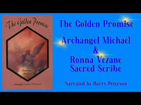 The Golden Promise (4):  The Golden Promise **ArchAngel Michaels Teachings**