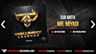 Sub Antix - Mr. Miyagi [Firepower Records - Trap - Hip Hop]