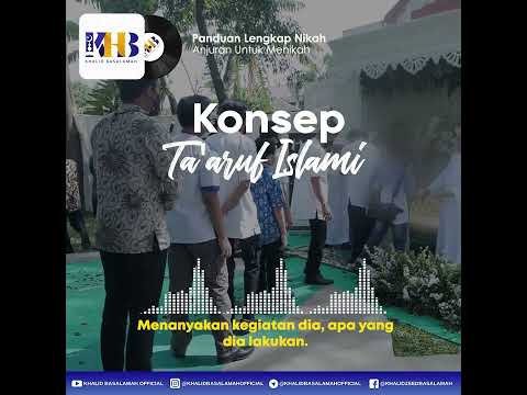 The Concept of Islamic Ta'aruf - Khalid Basalamah