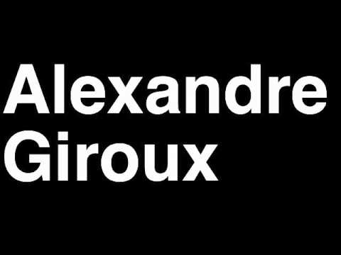 How to Pronounce Alexandre Giroux Columbus Blue Jackets NHL Hockey Player Runforthecube