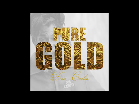 Don Carlos - Pure Gold (Full Album)