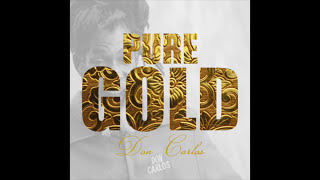 Don Carlos - Pure Gold (Full Album)